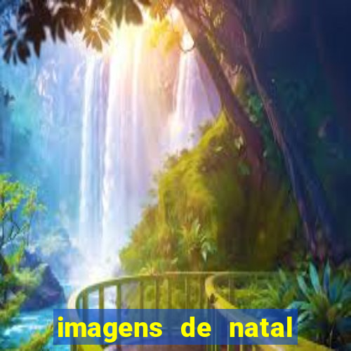 imagens de natal com frases